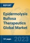 Epidermolysis Bullosa Therapeutics Global Market Insights 2022, Analysis and Forecast to 2027, by Manufacturers, Regions, Technology, Application, Product Type - Product Thumbnail Image