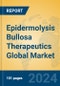 Epidermolysis Bullosa Therapeutics Global Market Insights 2024, Analysis and Forecast to 2029, by Manufacturers, Regions, Technology, Application, Product Type - Product Image