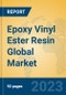 Epoxy Vinyl Ester Resin Global Market Insights 2022, Analysis and Forecast to 2027, by Manufacturers, Regions, Technology, Application, Product Type - Product Image