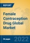 Female Contraception Drug Global Market Insights 2022, Analysis and Forecast to 2027, by Manufacturers, Regions, Technology, Application, Product Type - Product Image