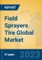 Field Sprayers Tire Global Market Insights 2023, Analysis and Forecast to 2028, by Manufacturers, Regions, Technology, Application, Product Type - Product Thumbnail Image