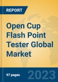 Open Cup Flash Point Tester Global Market Insights 2023, Analysis and Forecast to 2028, by Manufacturers, Regions, Technology, Product Type- Product Image