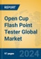 Open Cup Flash Point Tester Global Market Insights 2024, Analysis and Forecast to 2029, by Manufacturers, Regions, Technology, Product Type - Product Thumbnail Image