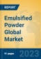 Emulsified Powder Global Market Insights 2023, Analysis and Forecast to 2028, by Manufacturers, Regions, Technology, Application, Product Type - Product Image