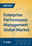Enterprise Performance Management Global Market Insights 2022, Analysis and Forecast to 2027, by Market Participants, Regions, Technology, Product Type- Product Image