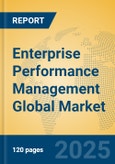 Enterprise Performance Management Global Market Insights 2022, Analysis and Forecast to 2027, by Market Participants, Regions, Technology, Product Type- Product Image