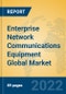 Enterprise Network Communications Equipment Global Market Insights 2022, Analysis and Forecast to 2027, by Manufacturers, Regions, Technology, Application, Product Type - Product Thumbnail Image