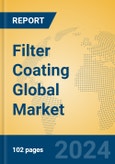 Filter Coating Global Market Insights 2024, Analysis and Forecast to 2029, by Manufacturers, Regions, Technology- Product Image