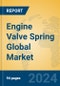 Engine Valve Spring Global Market Insights 2024, Analysis and Forecast to 2029, by Manufacturers, Regions, Technology, Application, Product Type - Product Thumbnail Image