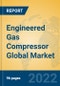 Engineered Gas Compressor Global Market Insights 2022, Analysis and Forecast to 2027, by Manufacturers, Regions, Technology, Product Type - Product Thumbnail Image
