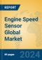 Engine Speed Sensor Global Market Insights 2024, Analysis and Forecast to 2029, by Manufacturers, Regions, Technology, Application, Product Type - Product Thumbnail Image