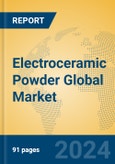Electroceramic Powder Global Market Insights 2024, Analysis and Forecast to 2029, by Manufacturers, Regions, Technology, Application, Product Type- Product Image