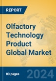 Olfactory Technology Product Global Market Insights 2023, Analysis and Forecast to 2028, by Manufacturers, Regions, Technology, Application, Product Type- Product Image