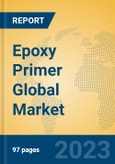 Epoxy Primer Global Market Insights 2023, Analysis and Forecast to 2028, by Manufacturers, Regions, Technology, Application, Product Type- Product Image