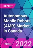 Autonomous Mobile Robots (AMR) Market in Canada- Product Image