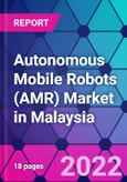 Autonomous Mobile Robots (AMR) Market in Malaysia- Product Image