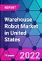 Warehouse Robot Market in United States - Product Thumbnail Image