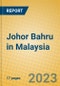 Johor Bahru in Malaysia - Product Image