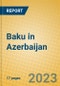 Baku in Azerbaijan - Product Image