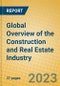 Global Overview of the Construction and Real Estate Industry - Product Image