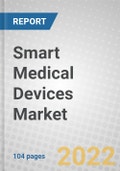 Smart Medical Devices: Global Markets 2021-2026- Product Image