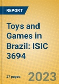 Toys and Games in Brazil: ISIC 3694- Product Image