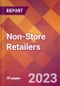 Non-Store Retailers - 2022 U.S. Market Research Report with Updated COVID-19 Forecasts - Product Thumbnail Image