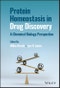 Protein Homeostasis in Drug Discovery. A Chemical Biology Perspective. Edition No. 1 - Product Image