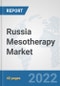 Russia Mesotherapy Market: Prospects, Trends Analysis, Market Size and Forecasts up to 2028 - Product Thumbnail Image