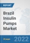 Brazil Insulin Pumps Market: Prospects, Trends Analysis, Market Size and Forecasts up to 2028 - Product Thumbnail Image