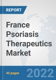 France Psoriasis Therapeutics Market: Prospects, Trends Analysis, Market Size and Forecasts up to 2028- Product Image