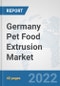 Germany Pet Food Extrusion Market: Prospects, Trends Analysis, Market Size and Forecasts up to 2031 - Product Thumbnail Image