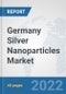 Germany Silver Nanoparticles Market: Prospects, Trends Analysis, Market Size and Forecasts up to 2028 - Product Thumbnail Image