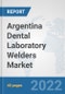 Argentina Dental Laboratory Welders Market: Prospects, Trends Analysis, Market Size and Forecasts up to 2028 - Product Thumbnail Image
