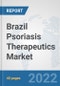 Brazil Psoriasis Therapeutics Market: Prospects, Trends Analysis, Market Size and Forecasts up to 2028 - Product Thumbnail Image