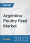 Argentina Poultry Feed Market: Prospects, Trends Analysis, Market Size and Forecasts up to 2028 - Product Thumbnail Image