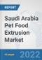 Saudi Arabia Pet Food Extrusion Market: Prospects, Trends Analysis, Market Size and Forecasts up to 2036 - Product Image
