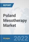 Poland Mesotherapy Market: Prospects, Trends Analysis, Market Size and Forecasts up to 2028- Product Image