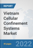 Vietnam Cellular Confinement Systems Market: Prospects, Trends Analysis, Market Size and Forecasts up to 2028- Product Image