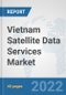 Vietnam Satellite Data Services Market: Prospects, Trends Analysis, Market Size and Forecasts up to 2028 - Product Thumbnail Image