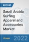 Saudi Arabia Surfing Apparel and Accessories Market: Prospects, Trends Analysis, Market Size and Forecasts up to 2028 - Product Thumbnail Image