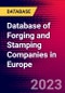 Database of Forging and Stamping Companies in Europe - Product Thumbnail Image