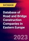 Database of Road and Bridge Construction Companies in Eastern Europe - Product Image