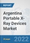Argentina Portable X-ray Devices Market: Prospects, Trends Analysis, Market Size and Forecasts up to 2028 - Product Thumbnail Image