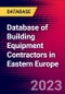 Database of Building Equipment Contractors in Eastern Europe - Product Image