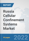 Russia Cellular Confinement Systems Market: Prospects, Trends Analysis, Market Size and Forecasts up to 2028- Product Image