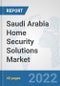 Saudi Arabia Home Security Solutions Market: Prospects, Trends Analysis, Market Size and Forecasts up to 2028 - Product Thumbnail Image