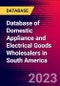 Database of Domestic Appliance and Electrical Goods Wholesalers in South America - Product Thumbnail Image