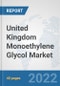 United Kingdom Monoethylene Glycol Market: Prospects, Trends Analysis, Market Size and Forecasts up to 2028 - Product Thumbnail Image