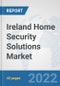 Ireland Home Security Solutions Market: Prospects, Trends Analysis, Market Size and Forecasts up to 2028 - Product Thumbnail Image